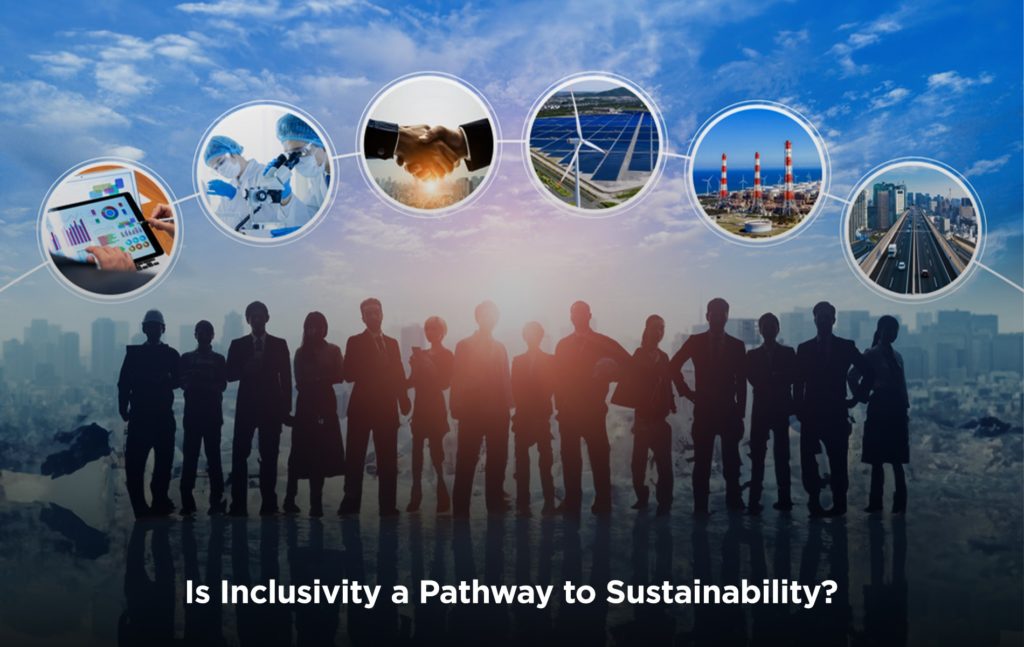 Is Inclusivity a Pathway to Sustainability?