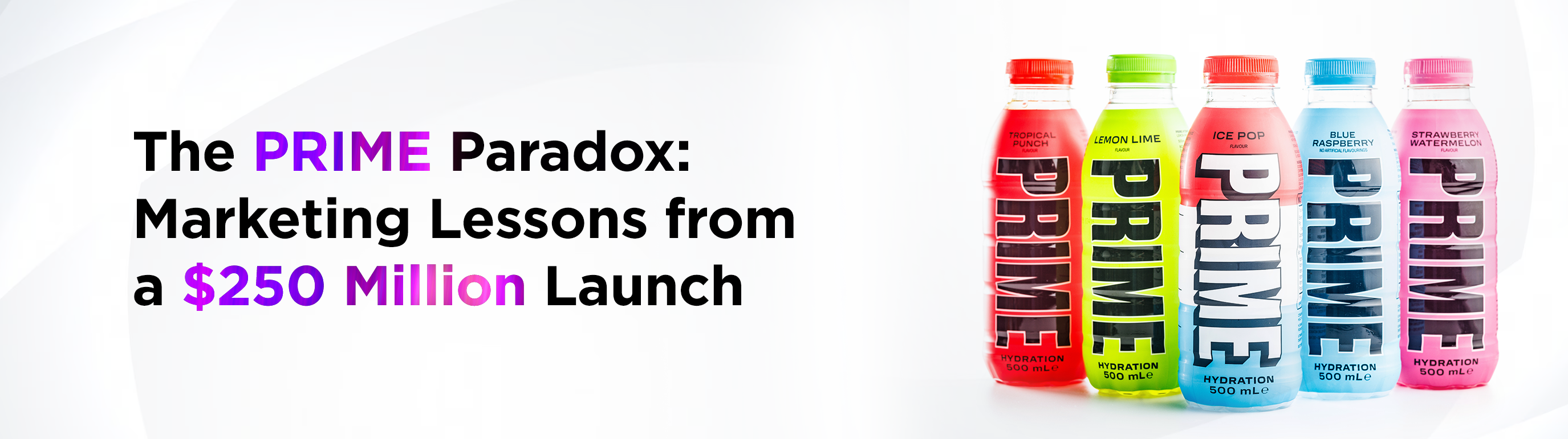 The PRIME Paradox: Marketing Lessons from a $250 Million Launch